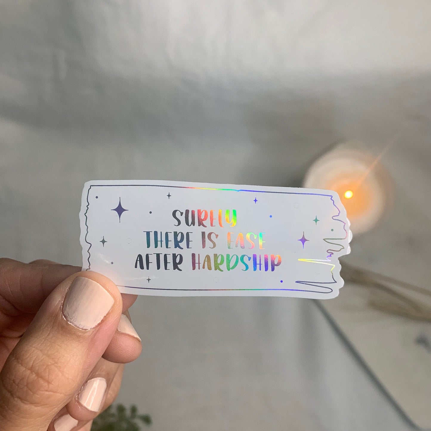 'Ease After Hardship' Sticker