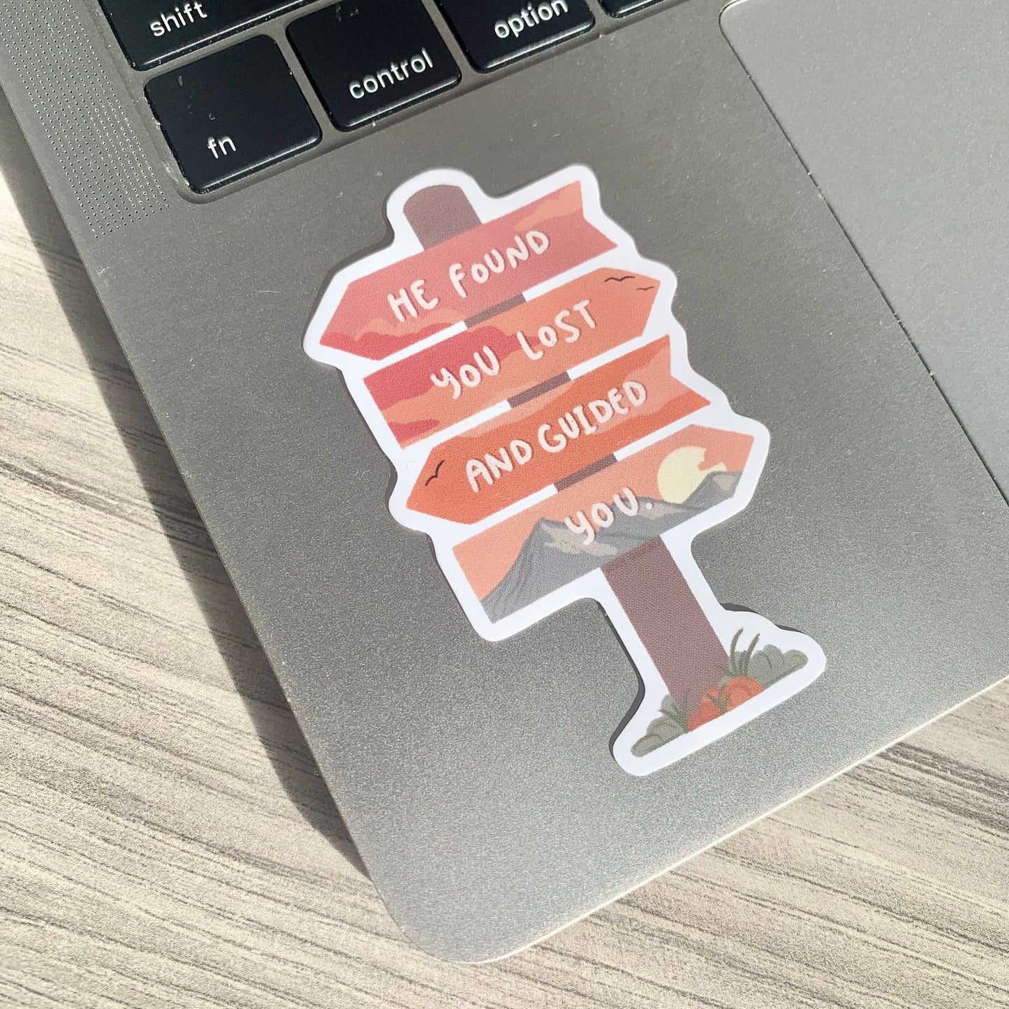 'He Found You Lost and Guided You' Sticker