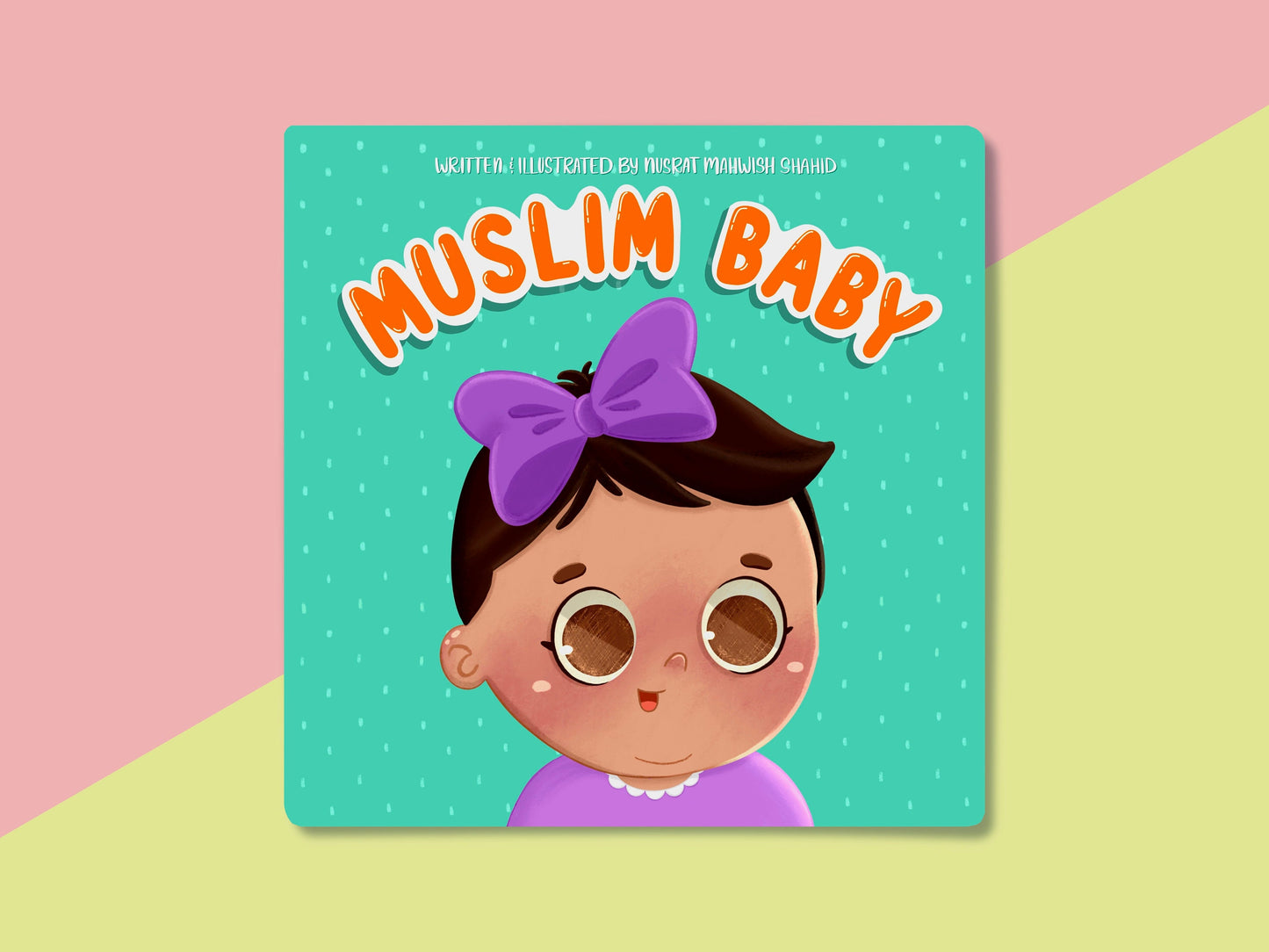 Muslim Baby Book | Children's Board Book, Muslim Kids Book, Islamic Book, Muslim Education