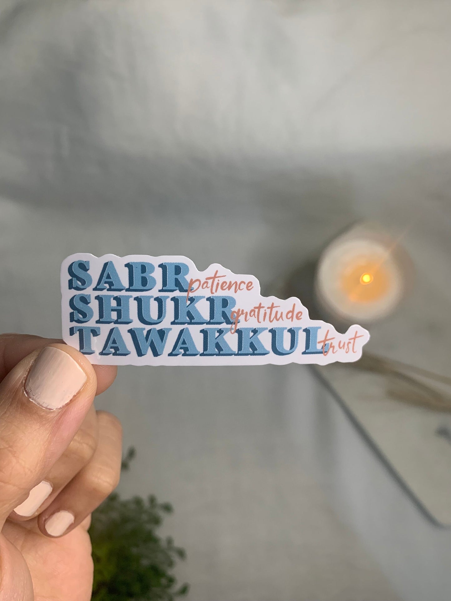 Sabr Shukr Tawakkal  Sticker, Islamic Sticker,  Sticker, Laptop Sticker, Water Bottle Sticker, Patience Gratitude Trust Sticker