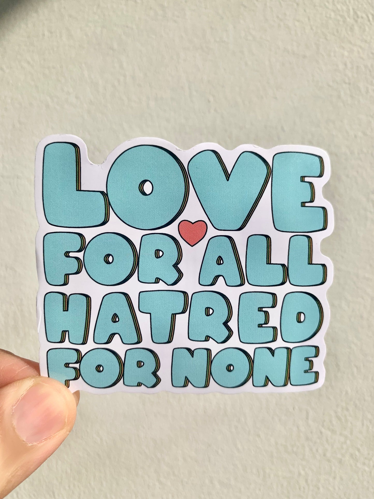 Love For All Hatred For None Sticker, Islamic Sticker, Muslim Sticker, Laptop Sticker, Vinyl Decal, Quote Sticker